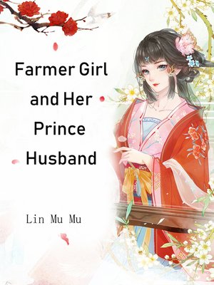 cover image of Farmer Girl and Her Prince Husband